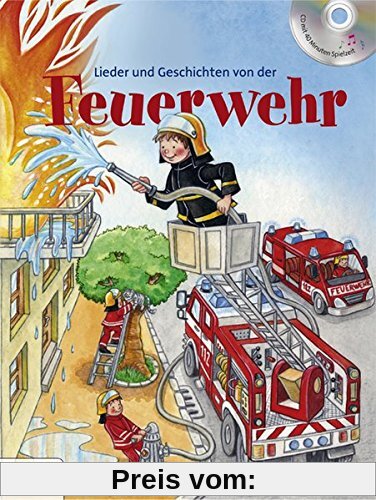 Lieder und Geschichten von der Feuerwehr